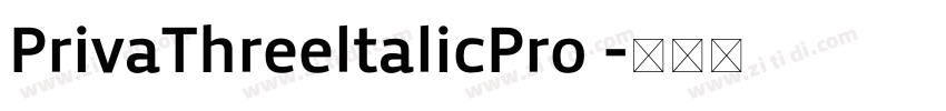 PrivaThreeltalicPro 字体转换